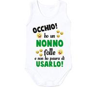 bubbleshirt Body smanicato neonato divertente Occhio ho un nonno folle e non ho paura di usarlo - body nonno - taglie da 3 a 12 mesi