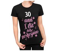 bubbleshirt T-Shirt Donna L'Età della Perfezione - Regalo Compleanno 30 Anni - 100% Cotone Manica Corta - Idea Regalo Originale Amica, Mamma, Sorella - Taglie S-XL, Bianco o Nero
