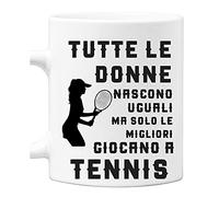 bubbleshirt Tazza Mug in ceramica Compleanno - tutte le donne nascono uguali ma solo le migliori giocano a tennis - idea regalo