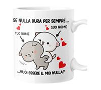 bubbleshirt Tazza SanValentino Personalizzabile Se nulla dura per sempre