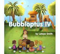 Bubbloptus IV: and The Scavenger Hunt