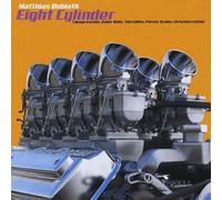 Bublath, Matthias - Eight Cylinder