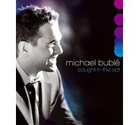 Buble' Michael - Caught In The Act