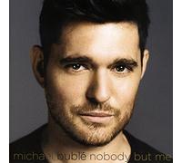 Buble' Michael - Nobody But Me