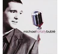 Buble, Michael - Totally Buble
