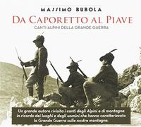 Bubola Massimo - Da Caporetto Al Piave