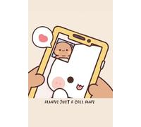 Bubu and Dudu Always Just A Call Away Notebook: Kawaii Video Call Journal