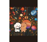 Bubu and Dudu Wandering Planets Notebook: Couple Bear Infinite Galaxy Exhibit Journal
