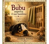 Bubu aspetta il suo bambino: Una storia di pazienza e amore