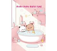 Bubu & Dudu Bath Time Notebook: Cute Kawaii Bear Journal