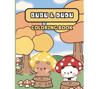 Bubu Dudu Coloring Book: Coloring Book for kids, Coloring Book for boys and girls, Cute Book, Cute gift, Panda Coloring Book