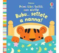 Primi libri tattili con alette - Bubu… settete a nanna!
