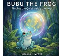 Bubu The Frog: Finding the Quiet Inside the Hop
