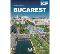 Bucarest. Ediz. a colori