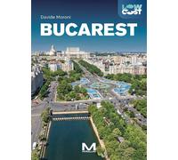 Bucarest. Ediz. a colori - Moroni Davide