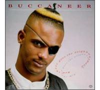 Buccaneer - Now There Goes The Neighborhood