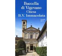 Buccella di Vigevano. Chiesa B. V. Immacolata