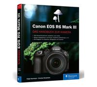 Buch Canon EOS R6 Mark III di Holger Haarmeyer