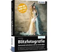 Buch Fotografia con flash: scatti emozionanti con un solo flash