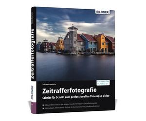 Buch Fotografia time-lapse: passo dopo passo verso un video timelapse professionale