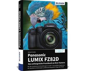 Buch Panasonic LUMIX FZ82D - La guida pratica completa alla vostra fotocamera