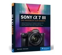Buch Sony Alpha 7 III di Dietmar Spehr