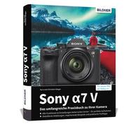 Buch Sony Alpha 7 V - La guida pratica completa alla vostra fotocamera!