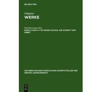 Buch V-VIII gegen Celsus. Die Schrift vom Gebet (Copertina rigida)