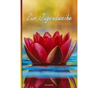 Buch zur Jugendweihe: Ein zeitloses Erinnerungsbuch an einen Meilenstein des Erwachsenwerdens, mit schönen Bildern und inspirierenden Zitaten.
