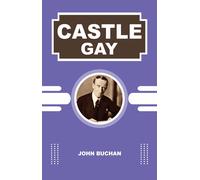 Buchan, John Castle Gay Book NUOVO