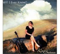 Buchanan, Kim - Will I Ever Know