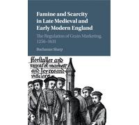 Buchanan Sharp Famine and Scarcity in Late Medieval and Early Modern (Tascabile)