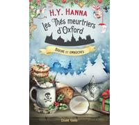 Bûche et embûches: (Les Thés meurtriers d’Oxford - Livre 10) - Tome spécial Noël !