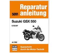 Bucheli Istruzioni Per Le Riparazioni GSX 550 E/ES/EF A. 82-