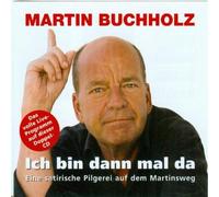 Buchholz,Martin - Ich Bin Dann Mal Da
