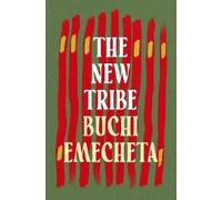 Buchi Emecheta The New Tribe (Tascabile)