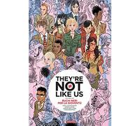 Buchi neri per la gioventù. They're not like us (Vol. 1)