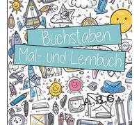Buchstaben Mal- und Lernbuch