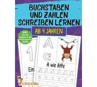 Buchstaben Und Zahlen Schreiben Lernen Ab 4 Jahren: Erste Buchstaben von Aa - Zz und Zahlen von 0 - 30 Lernen - Inkl. Umlaute ÄÖÜ, ß und Sonderzeichen - A4 Vorschulblock - Perfekt zum Üben!