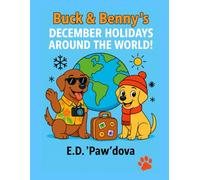 Buck & Benny's December Holidays Around the World
