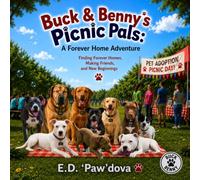 Buck & Benny's Picnic Pals: A Forever Home Adventure