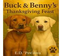 Buck & Benny's Thanksgiving Feast