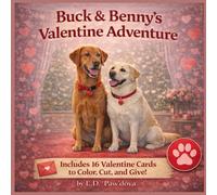 Buck & Benny's Valentines Adventure