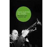 BUCK CLAYTON ALL STARS (DVD) - Buck Clayton - Brussels 1961 London 1965