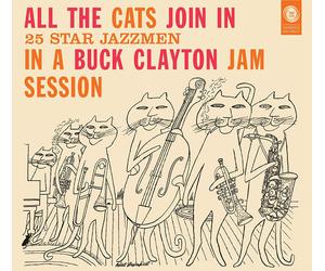 Buck Clayton All the Cats Join In: 25 Star Jazzmen in a Buck Clayton Jam Se (CD)