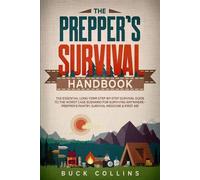 Buck Collins Survivr Source The Preppers Survival Handbook (Tascabile)