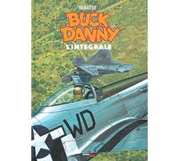 Buck Danny. L'integrale (2000-2008)