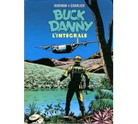 BUCK DANNY: L'INTEGRALE, VOL. 6 - 1946-1948