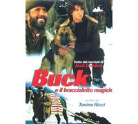 Buck E Il Braccialetto Magico