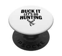 Buck It Andiamo a caccia PopSockets PopGrip Adesivo